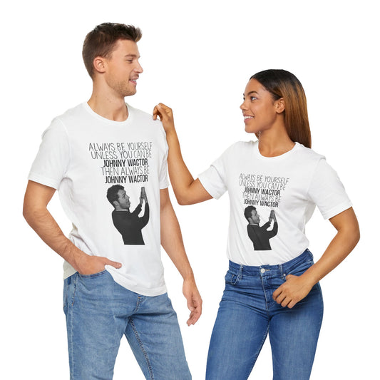 Always Be Johnny Justice for Johnny Wactor Unisex Jersey Short Sleeve Tee