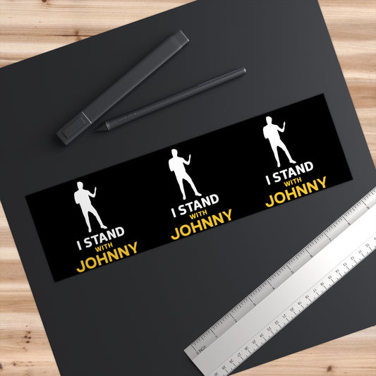I Stand With Johnny Bumper Stickers