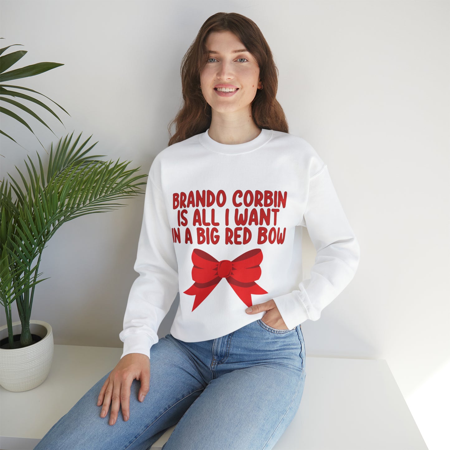 Brando Corbin is All I Want In a Big Red Bow Unisex Heavy Blend™ Crewneck Sweatshirt