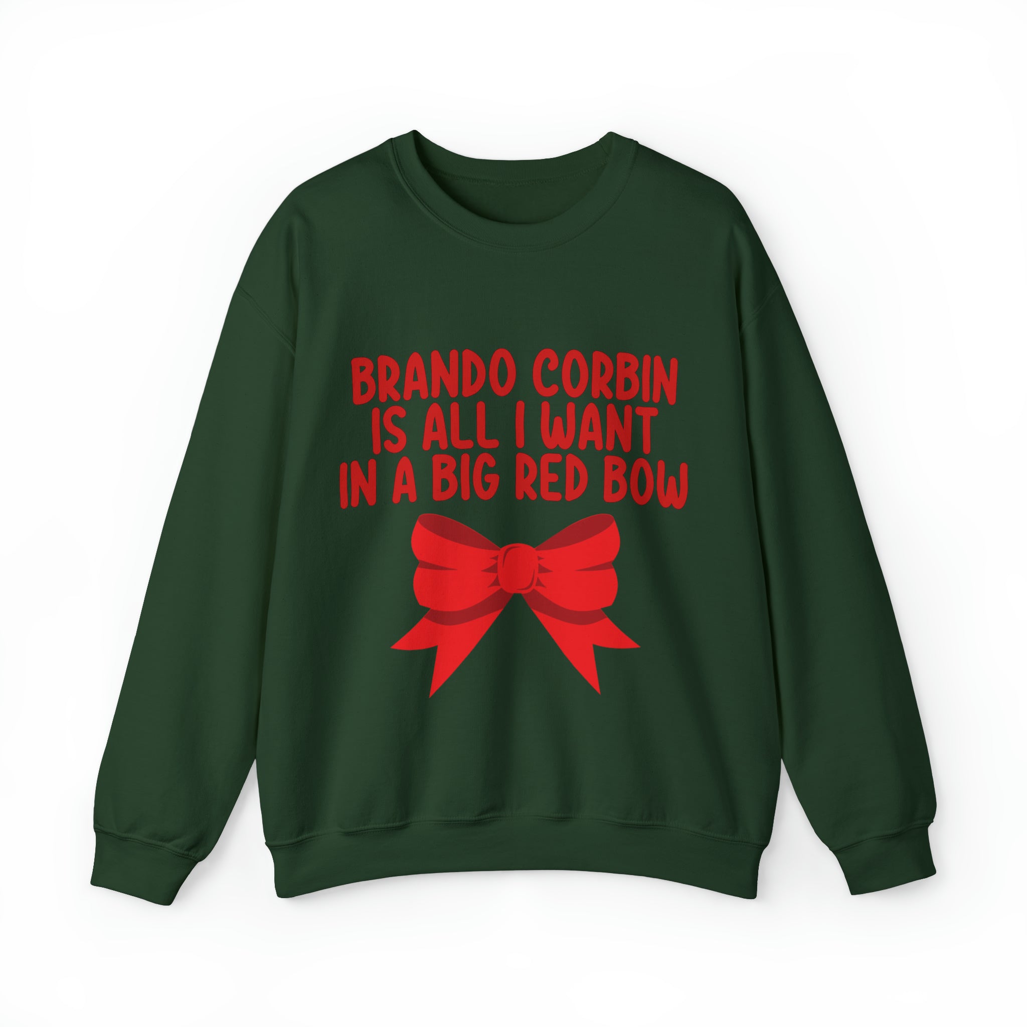 Brando Corbin is All I Want In a Big Red Bow Unisex Heavy Blend™ Crewneck Sweatshirt
