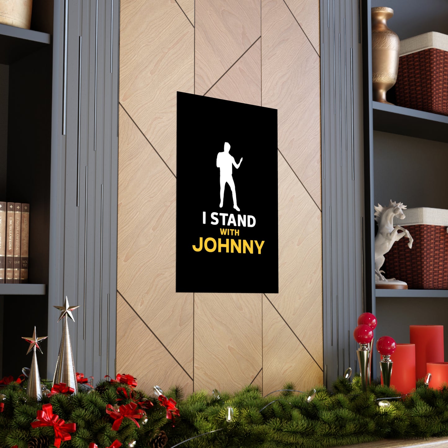 I Stand with Johnny Premium Matte Vertical Posters