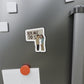 Ask Me To Stay Dawson's Creek Die-Cut Magnets