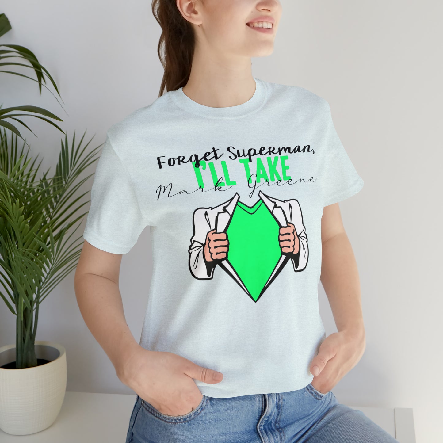 Forget Superman, I'll Take Mark Greene Unisex Jersey Short Sleeve Tee