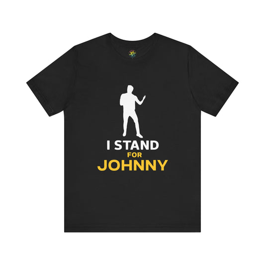 I Stand For Johnny Unisex Jersey Short Sleeve Tee