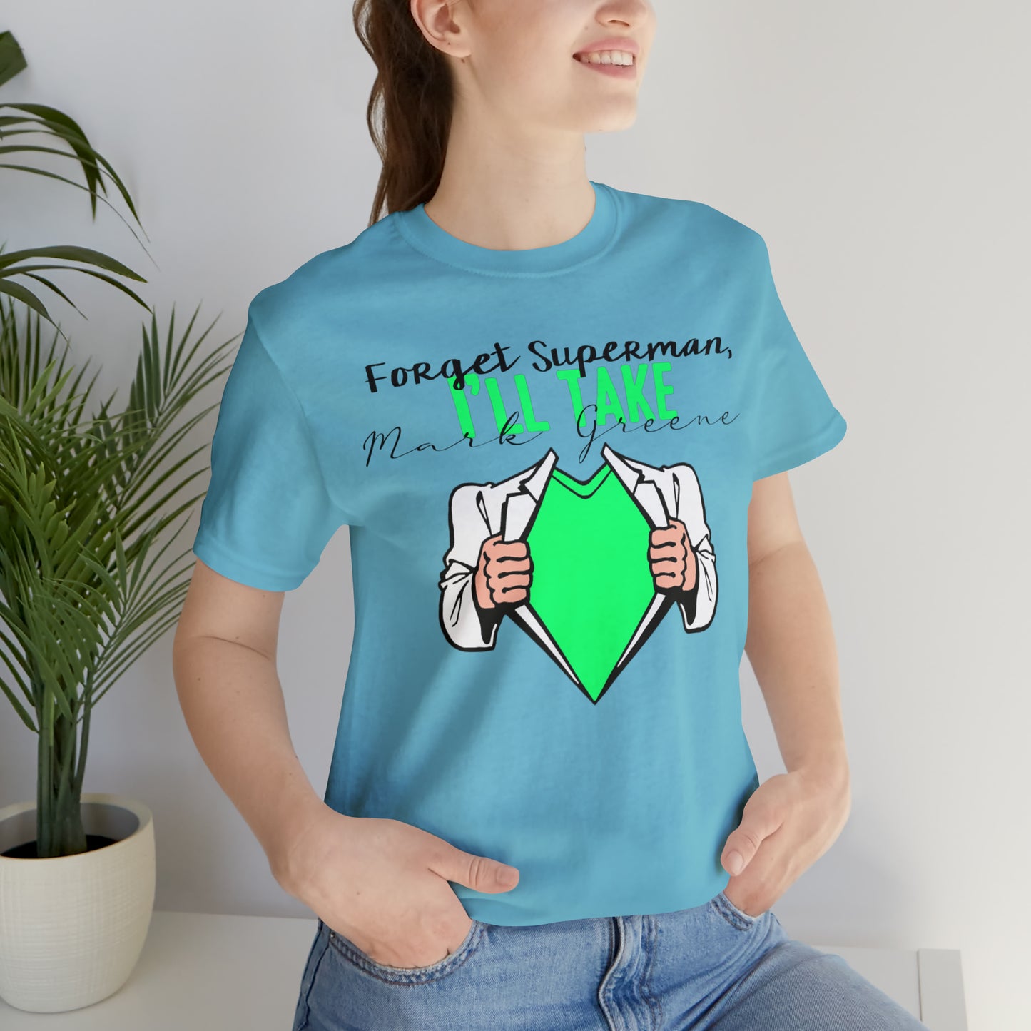 Forget Superman, I'll Take Mark Greene Unisex Jersey Short Sleeve Tee