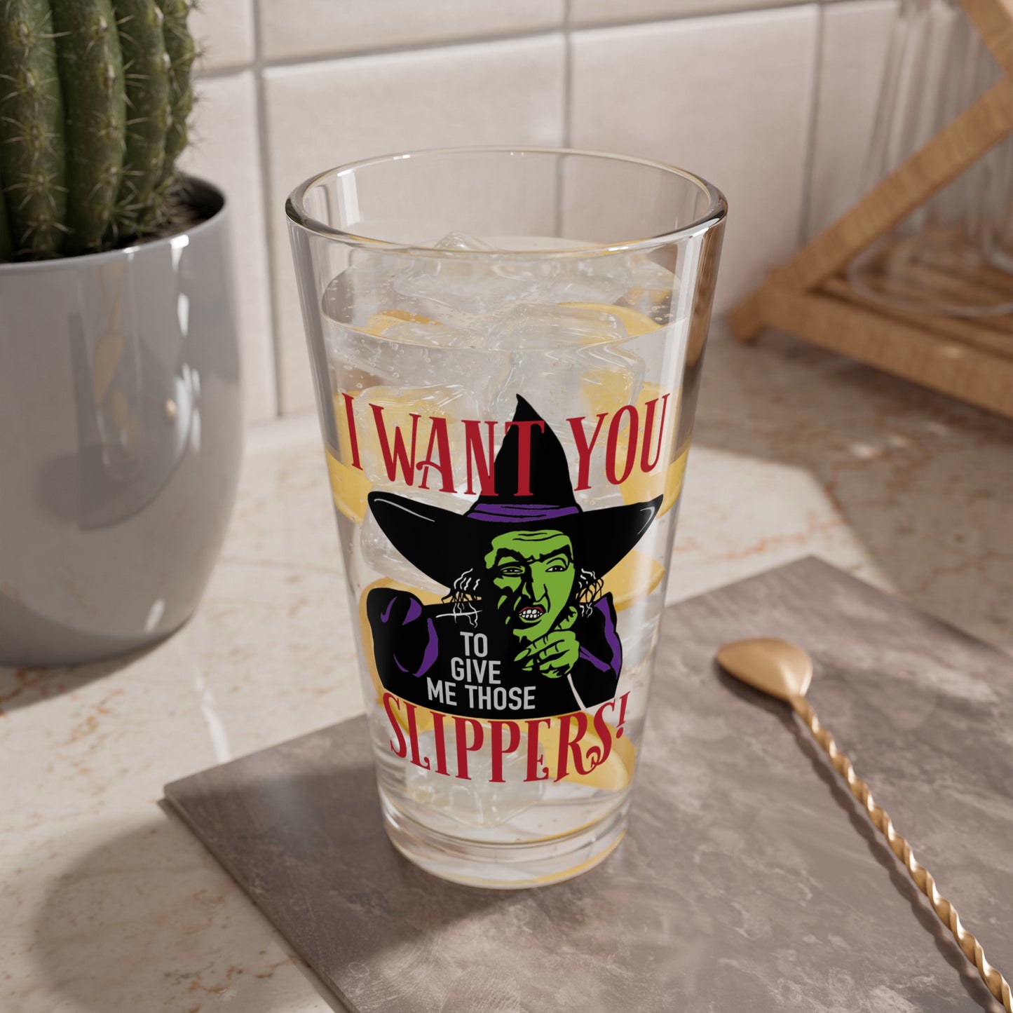 Wizard of Oz I Want You to Give Me Those Slippers Mixing Glass