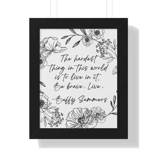BTVS Buffy Summers Quote Framed Vertical Poster