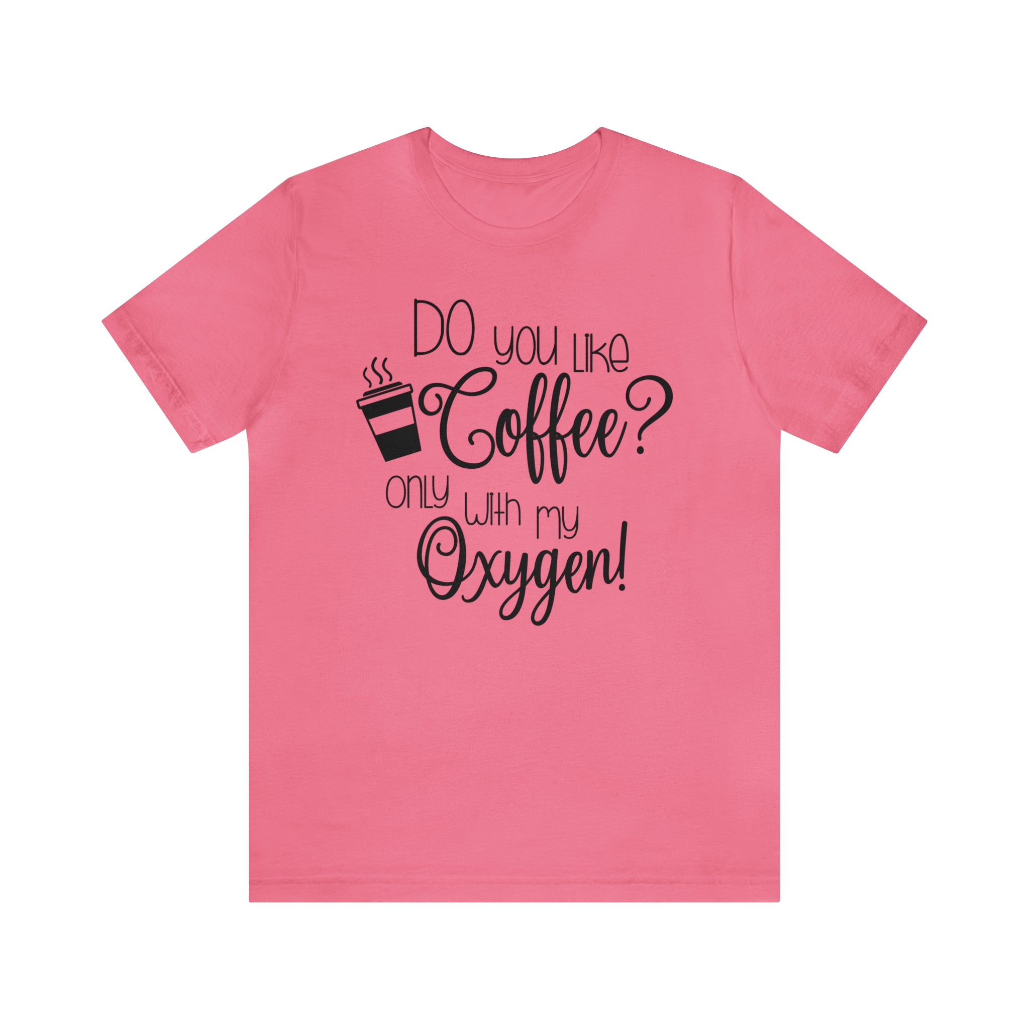 Gilmore Girls Only With My Oxygen Unisex Jersey Short Sleeve Tee