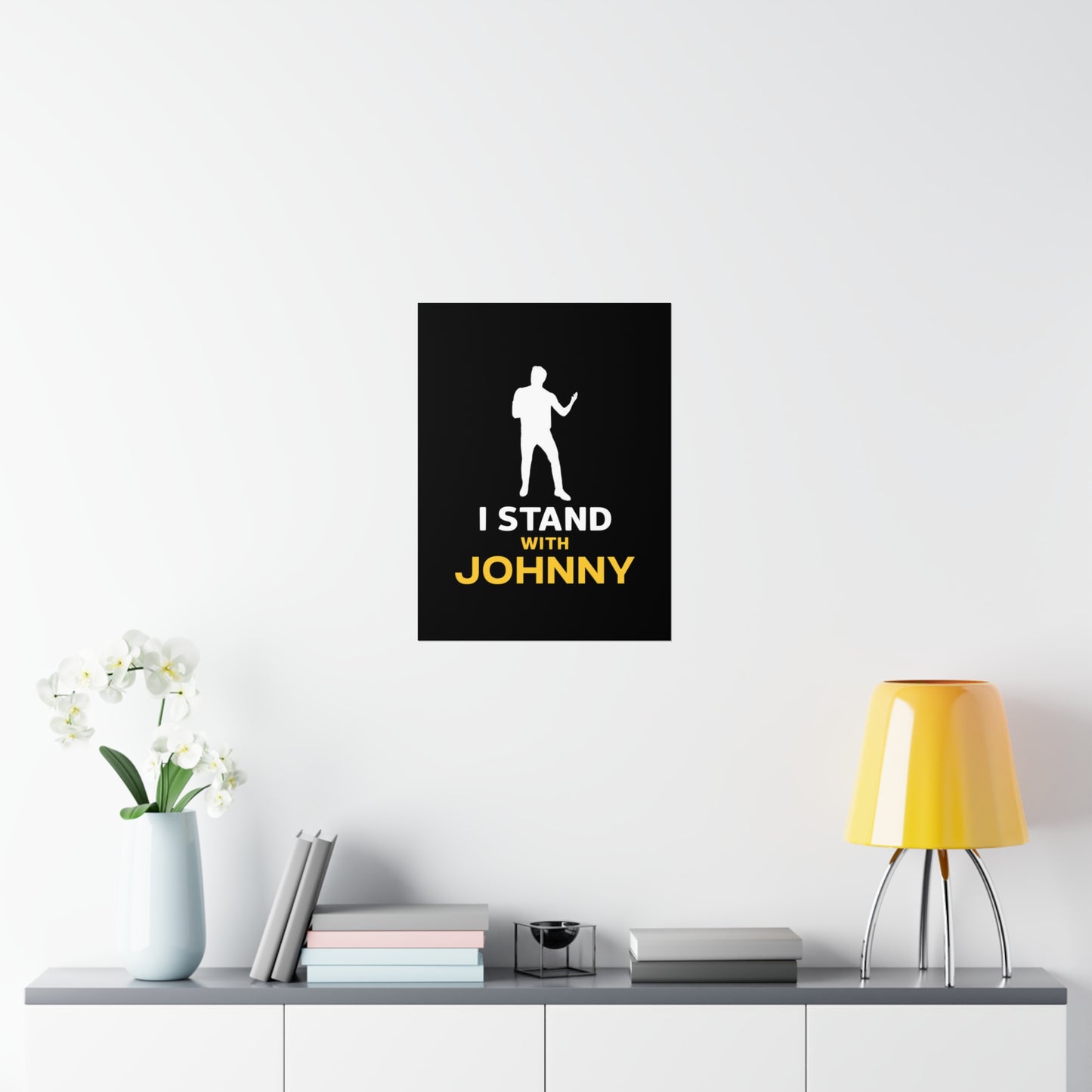 I Stand with Johnny Premium Matte Vertical Posters