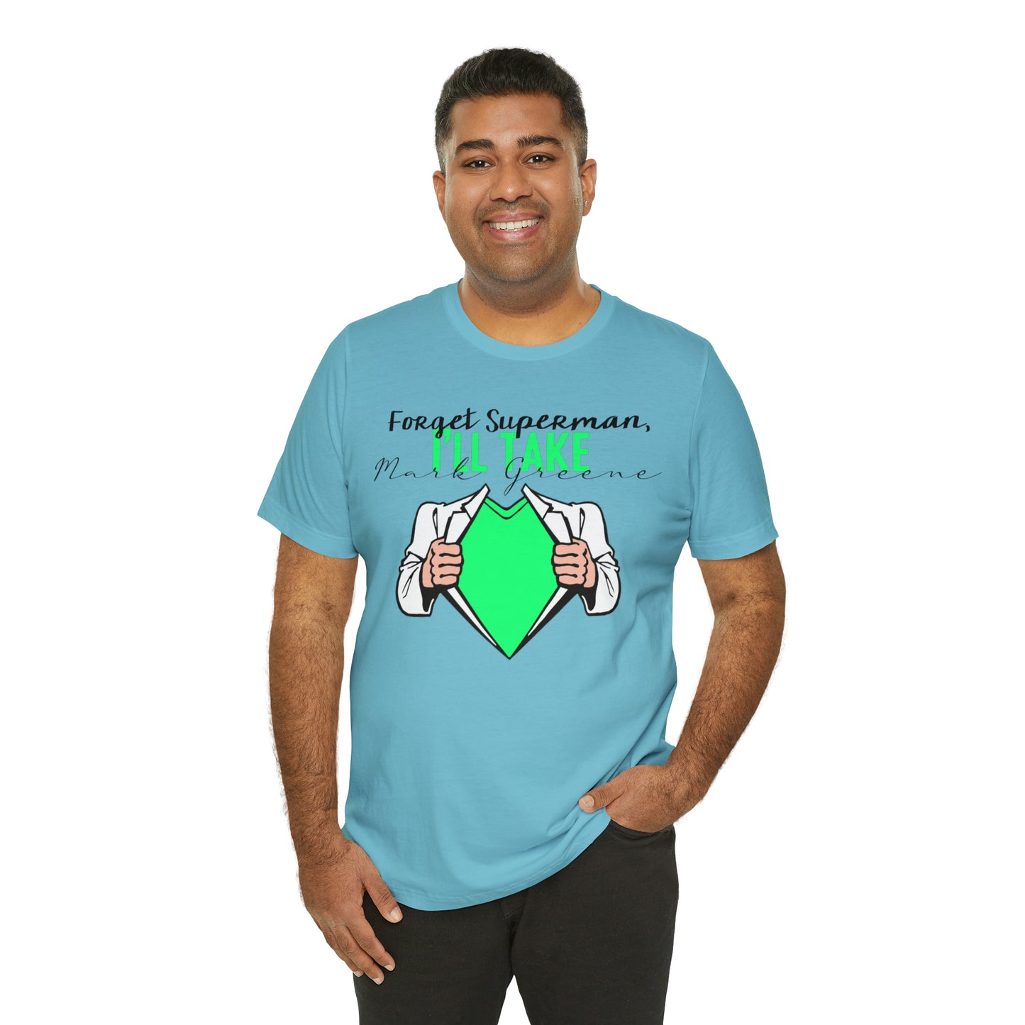 Forget Superman, I'll Take Mark Greene Unisex Jersey Short Sleeve Tee