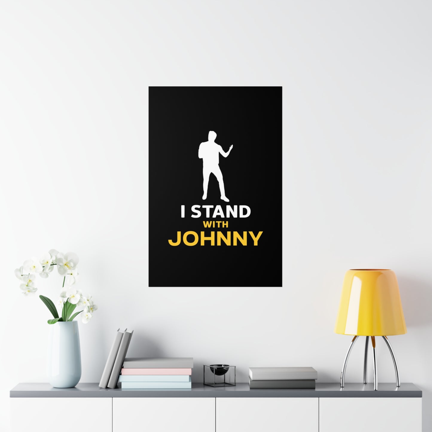 I Stand with Johnny Premium Matte Vertical Posters