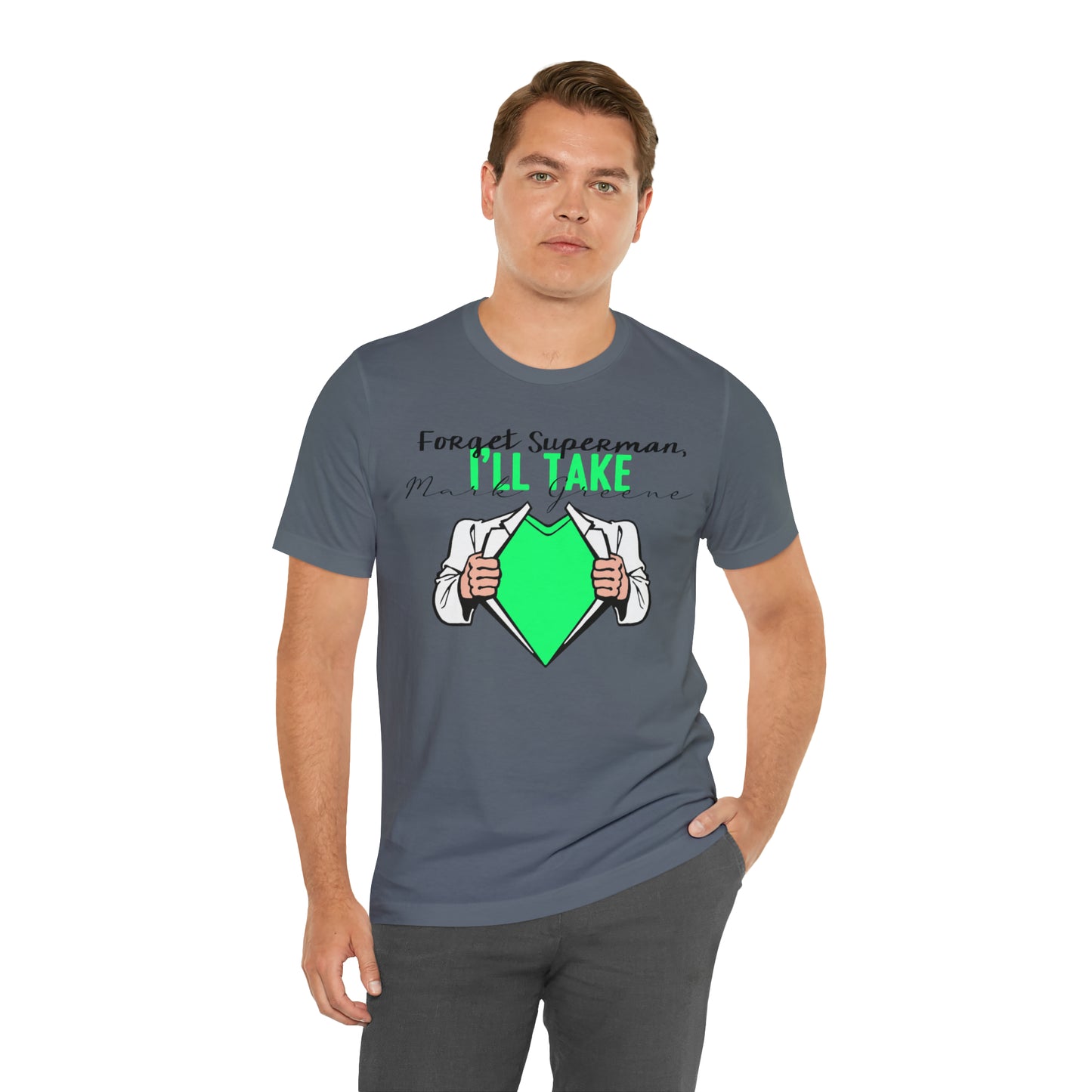 Forget Superman, I'll Take Mark Greene Unisex Jersey Short Sleeve Tee