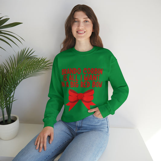 Brando Corbin is All I Want In a Big Red Bow Unisex Heavy Blend™ Crewneck Sweatshirt