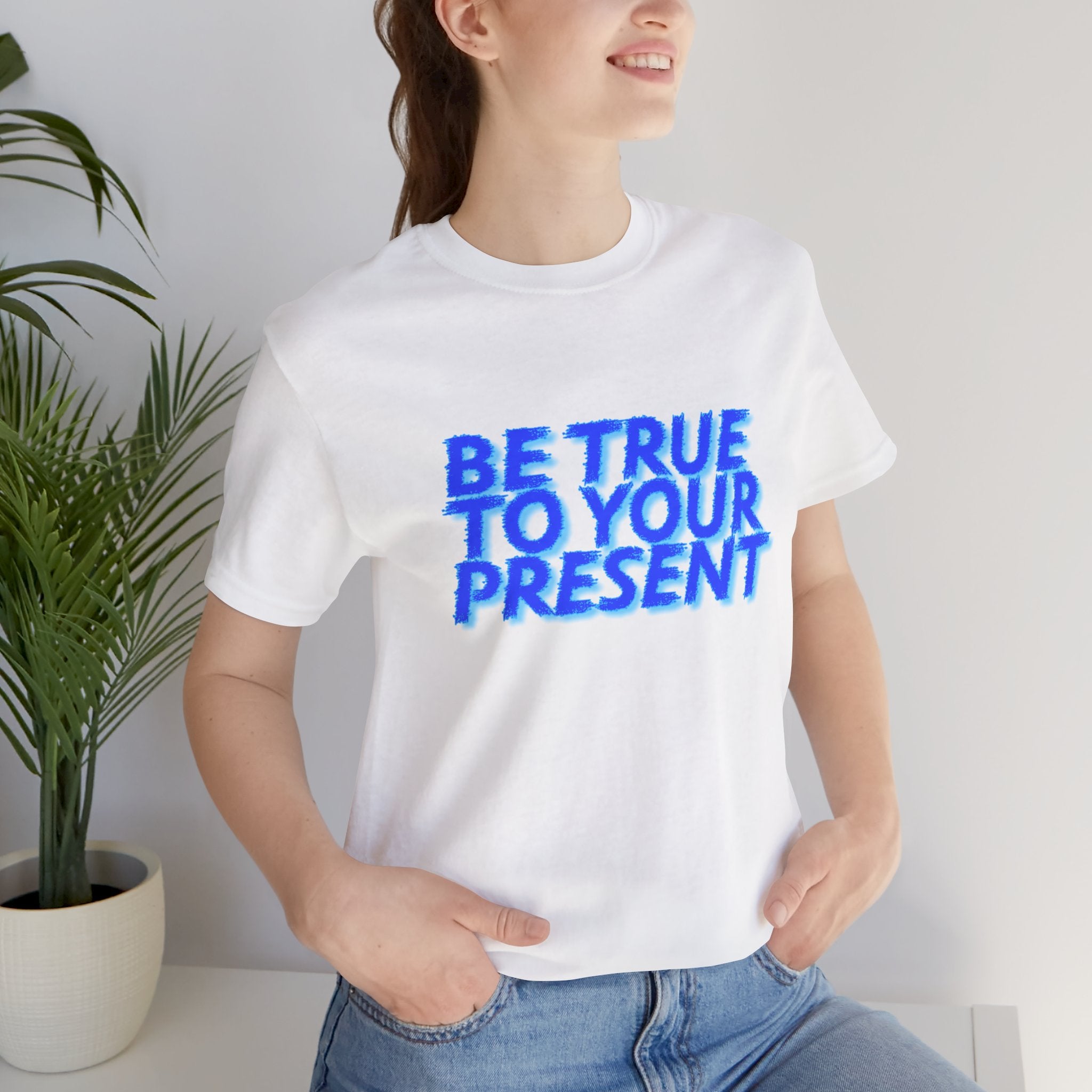 Be True to Your Present Quantum Leap Unisex Jersey Short Sleeve Tee