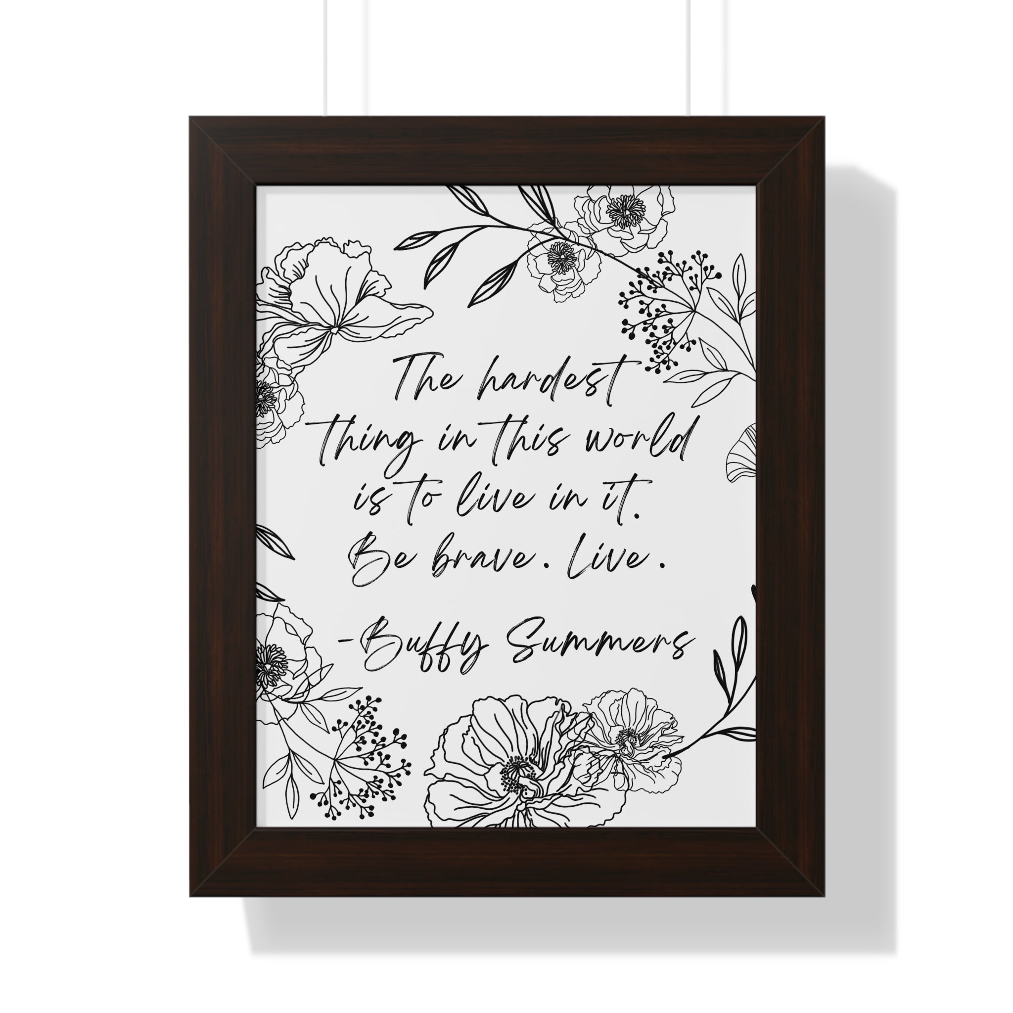 BTVS Buffy Summers Quote Framed Vertical Poster