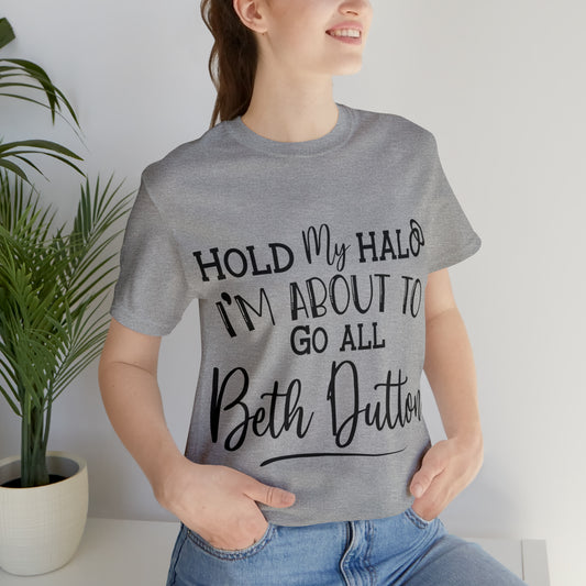 Beth Dutton Yellowstone Unisex Jersey Short Sleeve Tee
