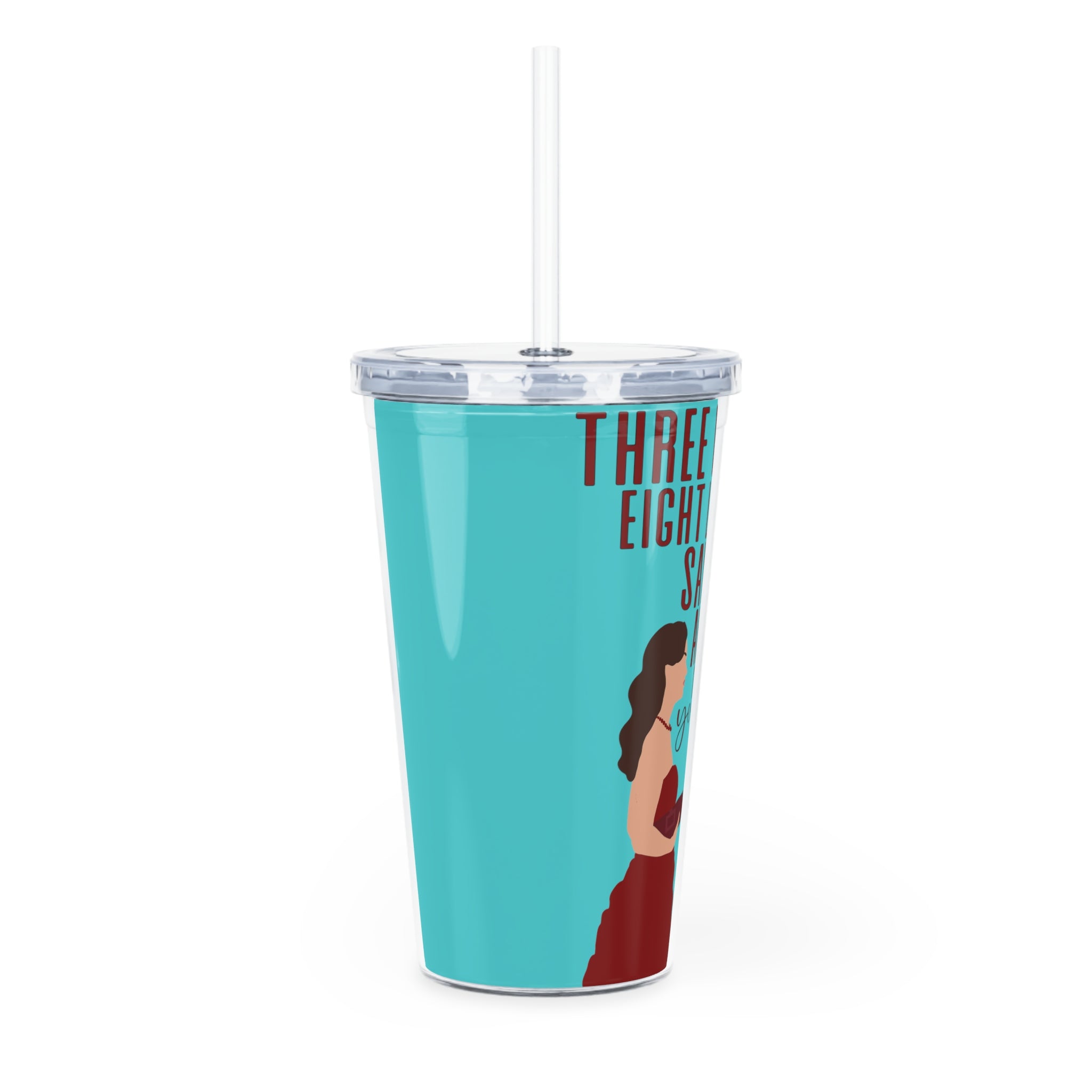 Three Words Eight Letters Chuck & Blair Plastic Tumbler with Straw