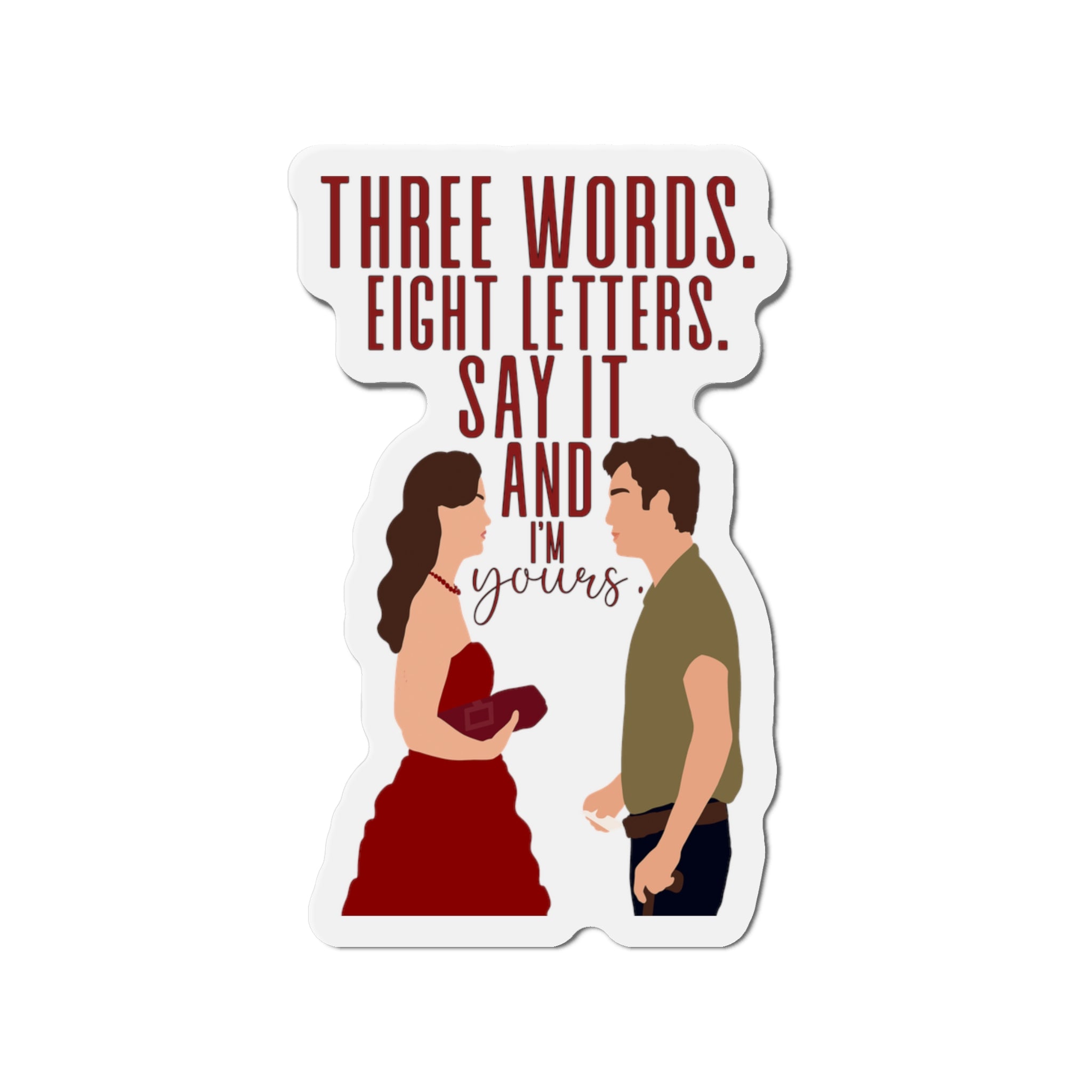 Three Words Eight Letters Chuck & Blair Kiss-Cut Magnets