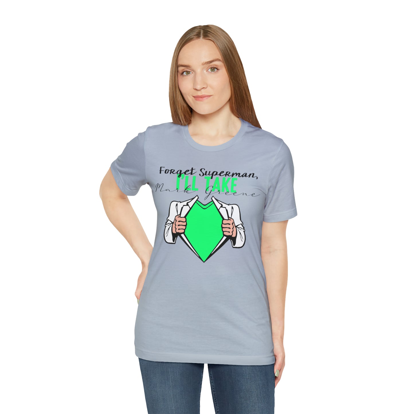 Forget Superman, I'll Take Mark Greene Unisex Jersey Short Sleeve Tee