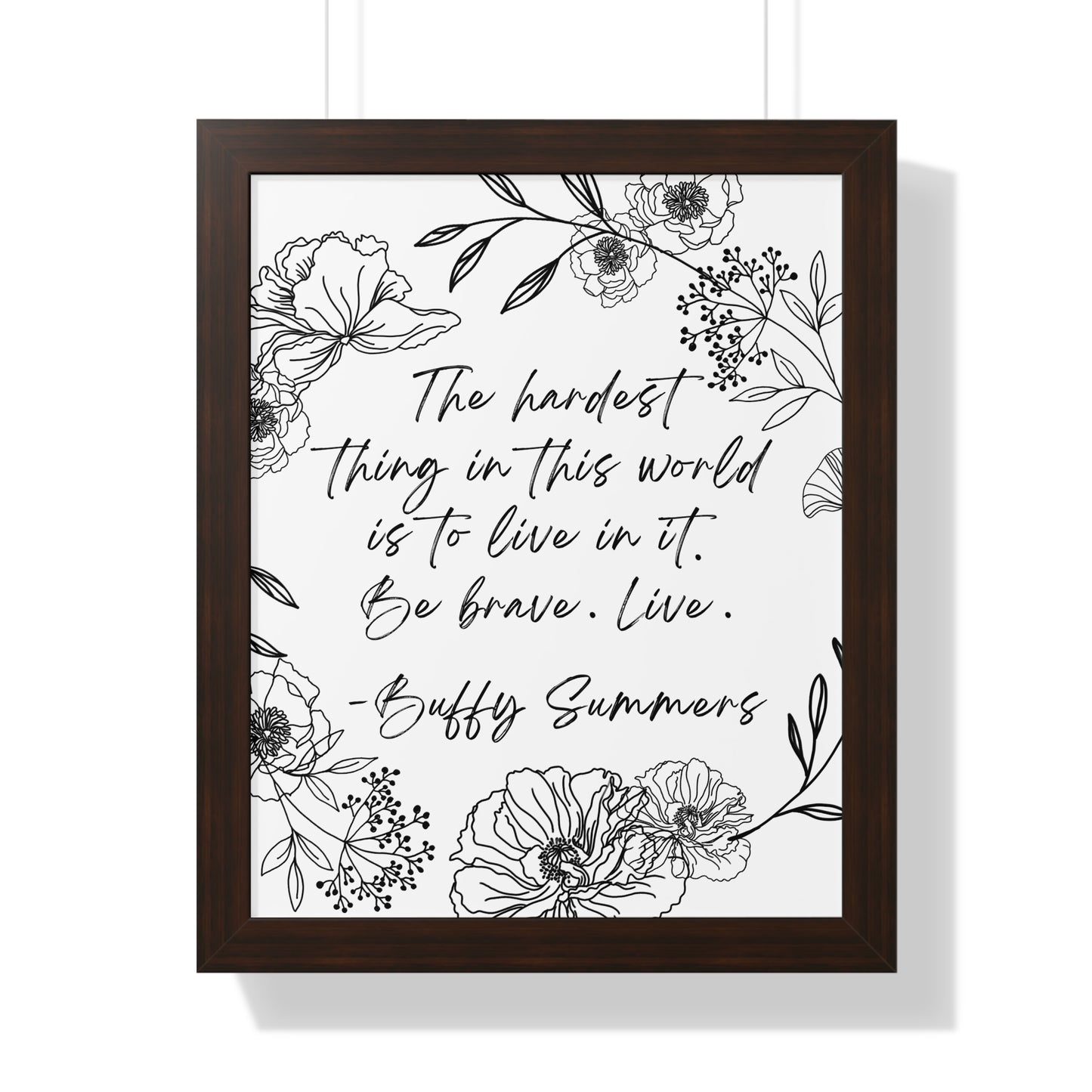 BTVS Buffy Summers Quote Framed Vertical Poster