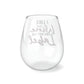 Shitt's Creek I like the Wine Not the Label Stemless Wine Glass, 11.75oz