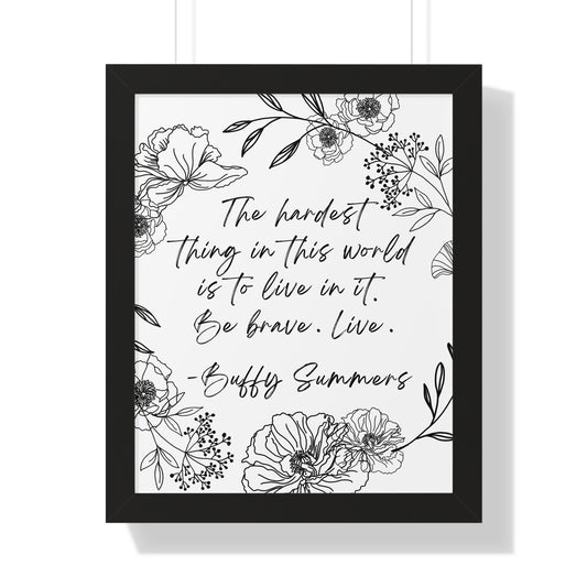 BTVS Buffy Summers Quote Framed Vertical Poster