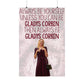 Always Be Gladys Corbin Matte Vertical Poster