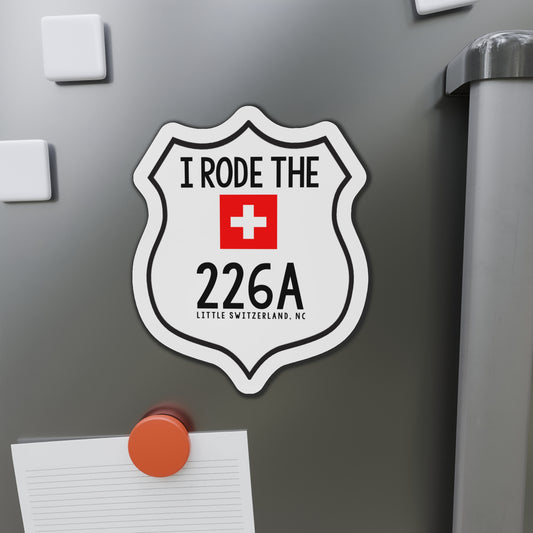I Rode the 226A Die-Cut Magnet