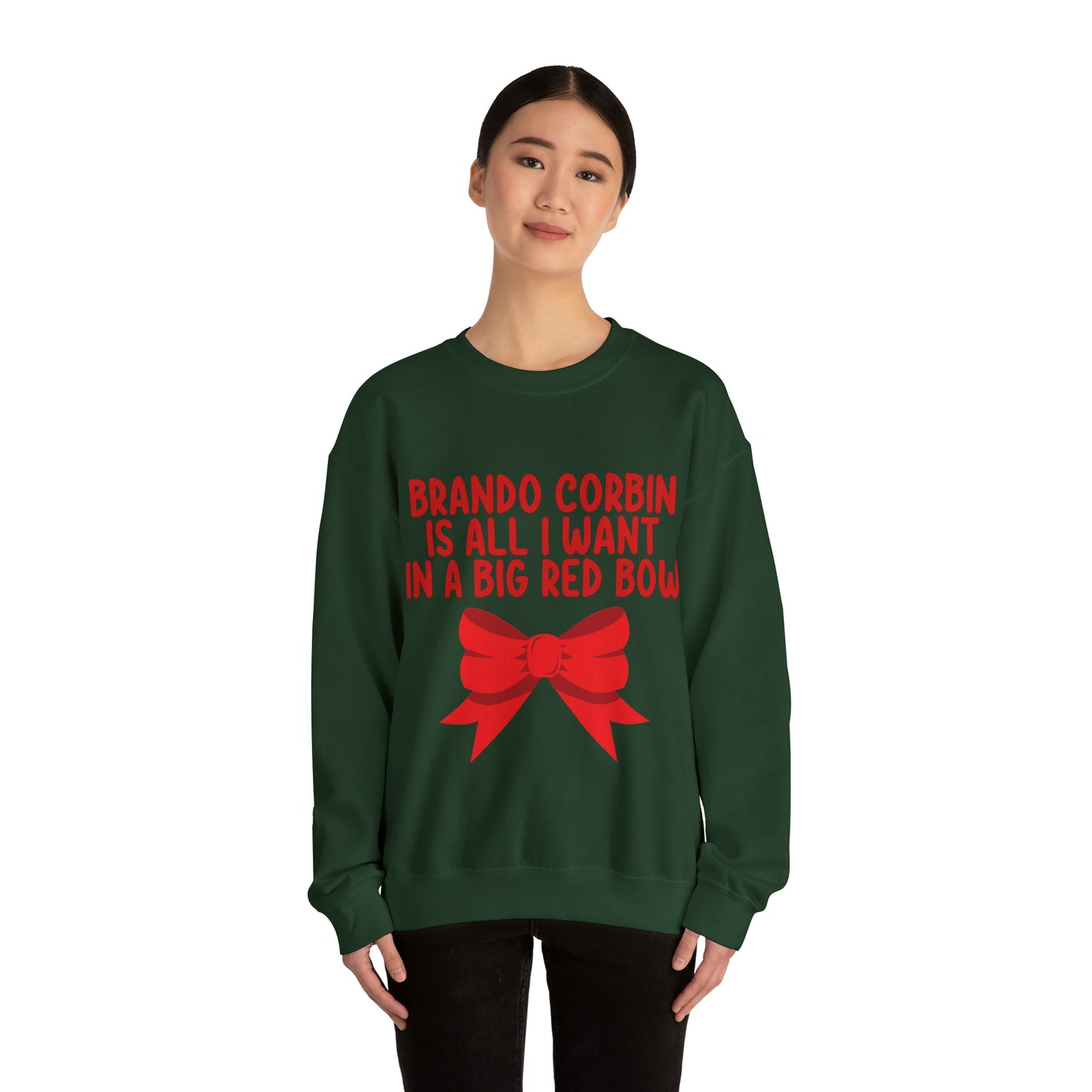 Brando Corbin is All I Want In a Big Red Bow Unisex Heavy Blend™ Crewneck Sweatshirt