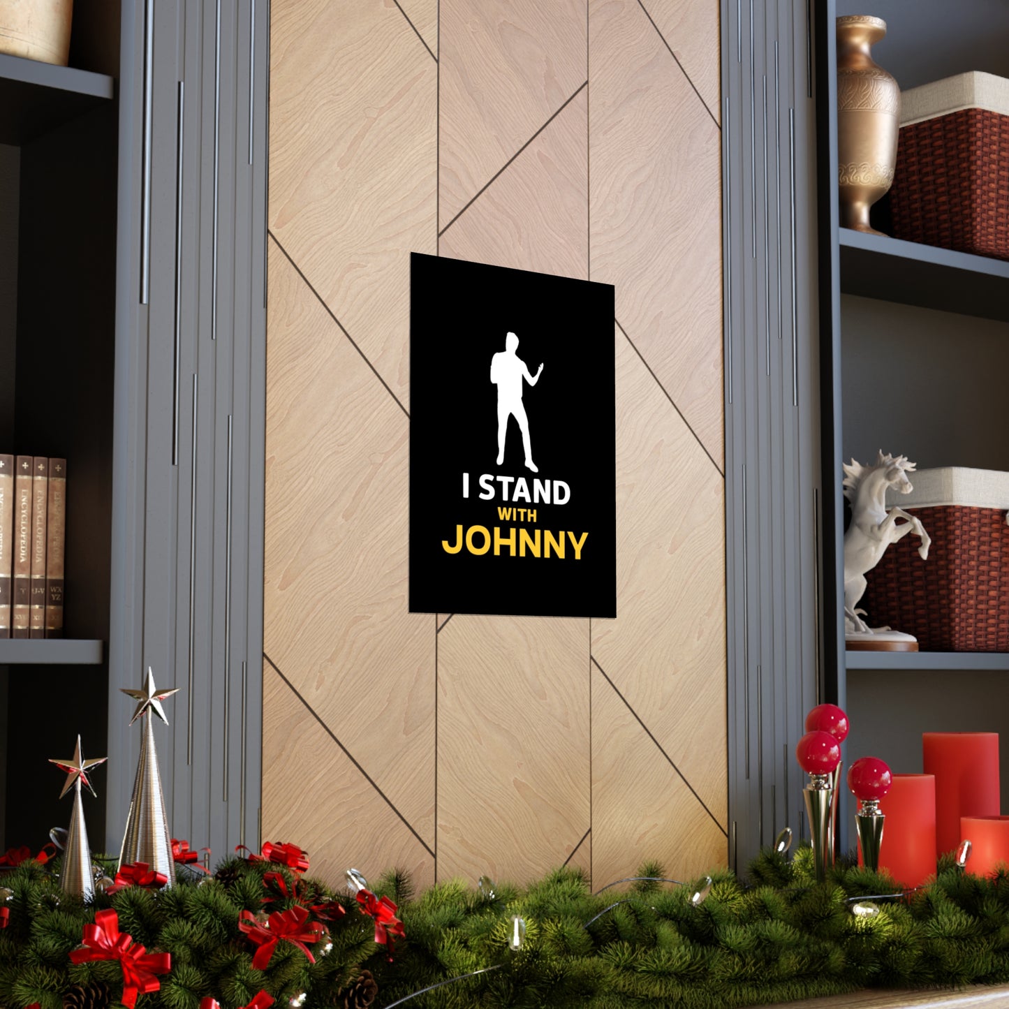 I Stand with Johnny Premium Matte Vertical Posters