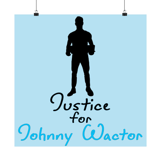 Justice for Johnny Matte Vertical Posters
