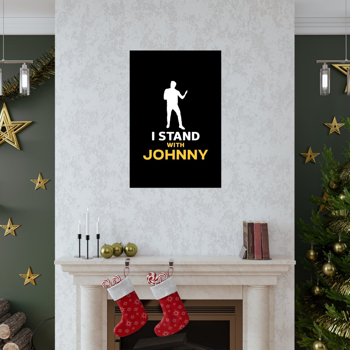 I Stand with Johnny Premium Matte Vertical Posters
