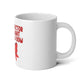 Johnny Wactor is all I Want in a Big Red Bow Jumbo Mug
