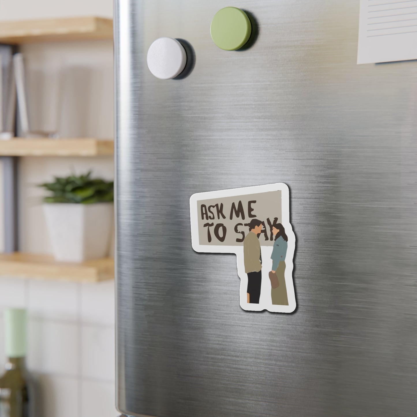 Ask Me To Stay Dawson's Creek Die-Cut Magnets