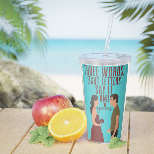 Three Words Eight Letters Chuck & Blair Plastic Tumbler with Straw