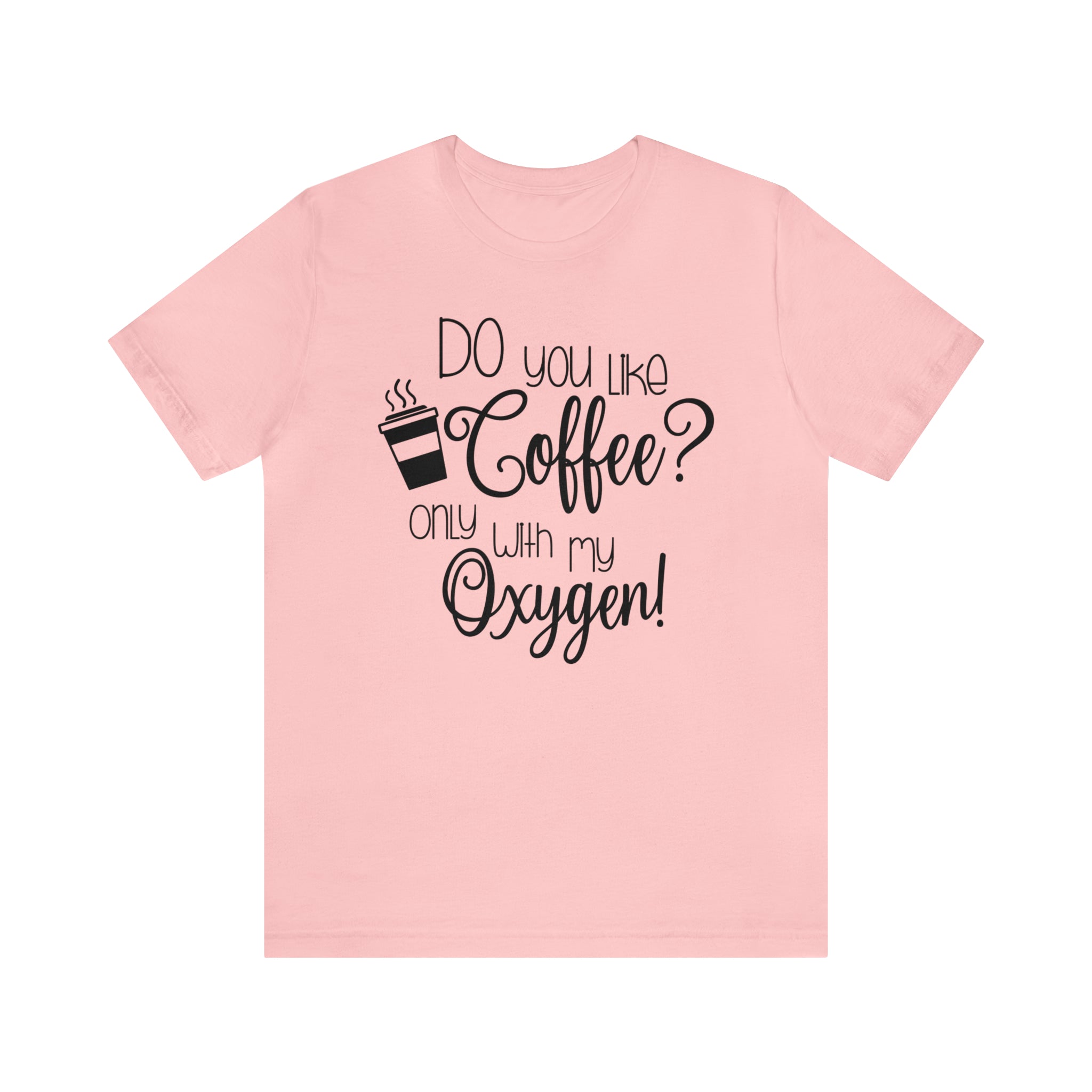 Gilmore Girls Only With My Oxygen Unisex Jersey Short Sleeve Tee