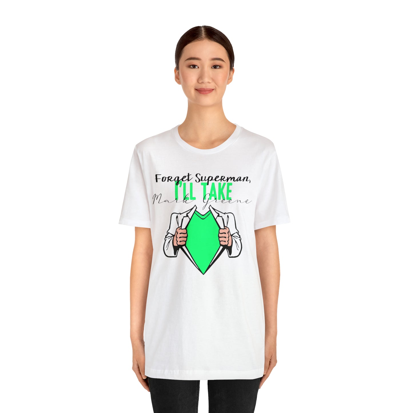 Forget Superman, I'll Take Mark Greene Unisex Jersey Short Sleeve Tee