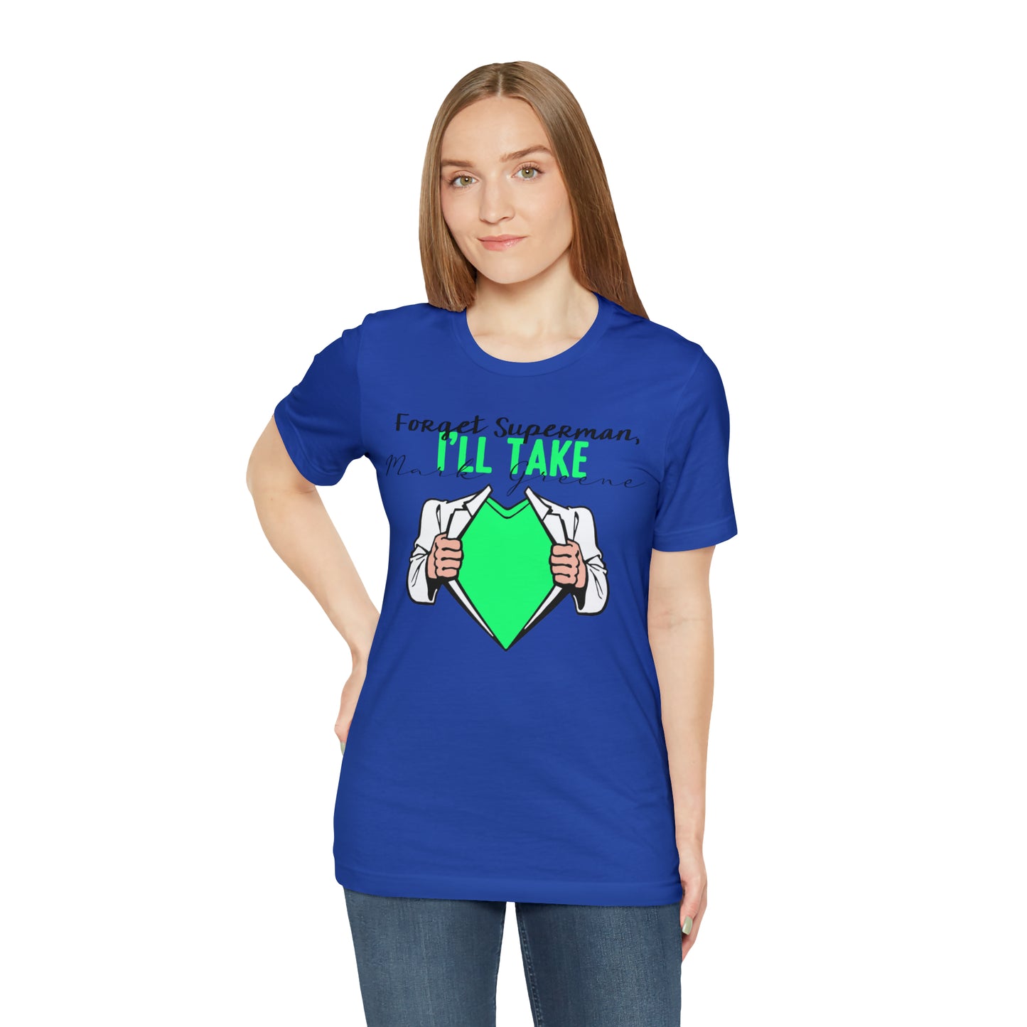 Forget Superman, I'll Take Mark Greene Unisex Jersey Short Sleeve Tee