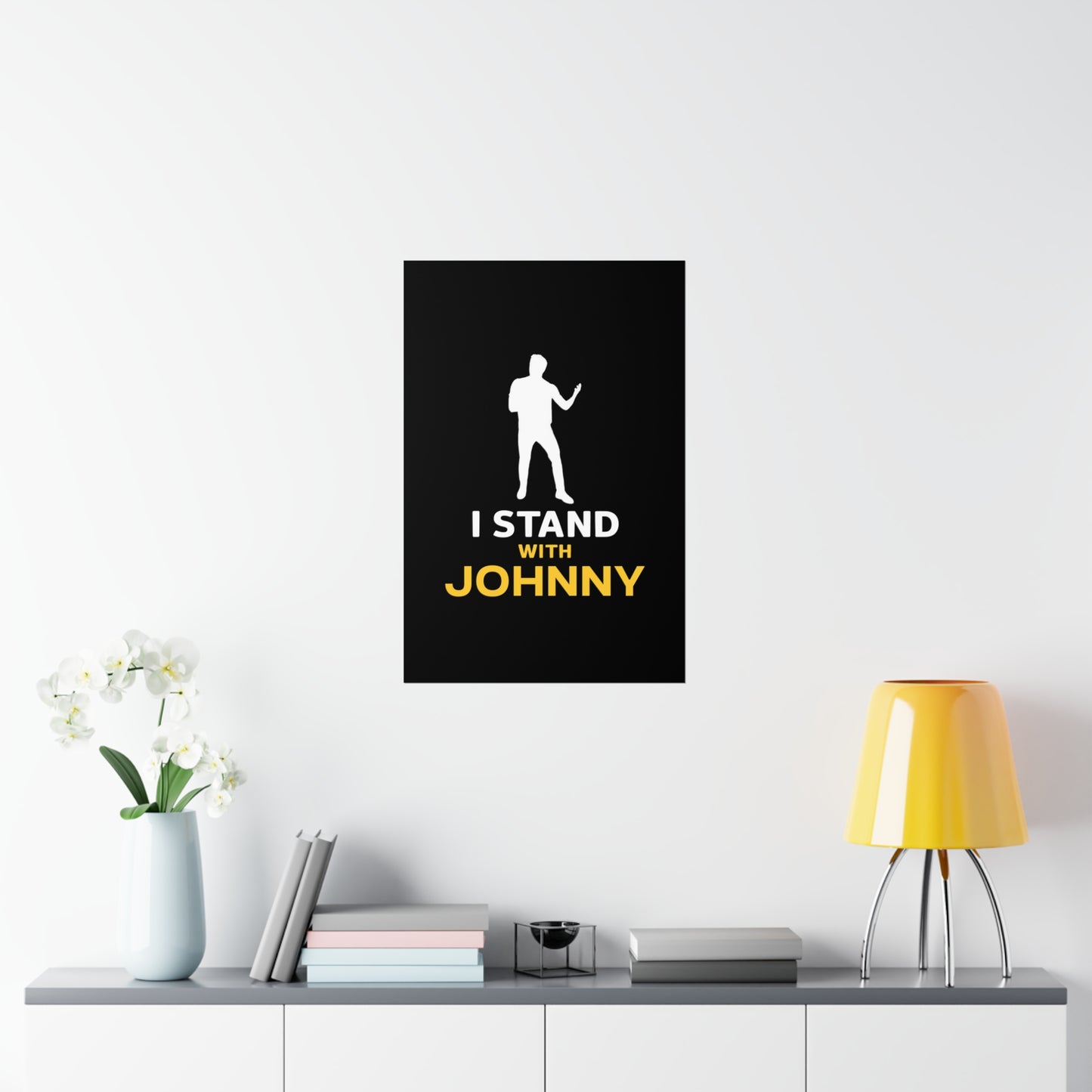 I Stand with Johnny Premium Matte Vertical Posters