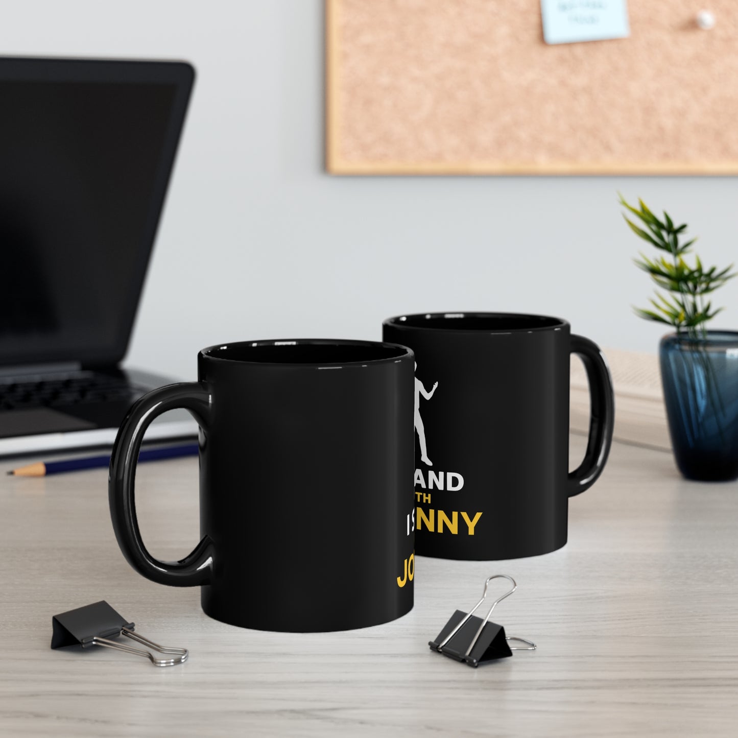 I Stand With Johnny 11oz Black Mug