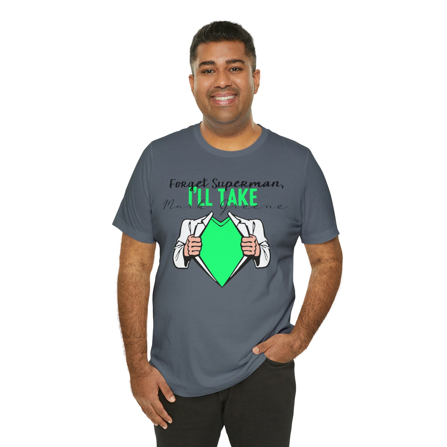 Forget Superman, I'll Take Mark Greene Unisex Jersey Short Sleeve Tee