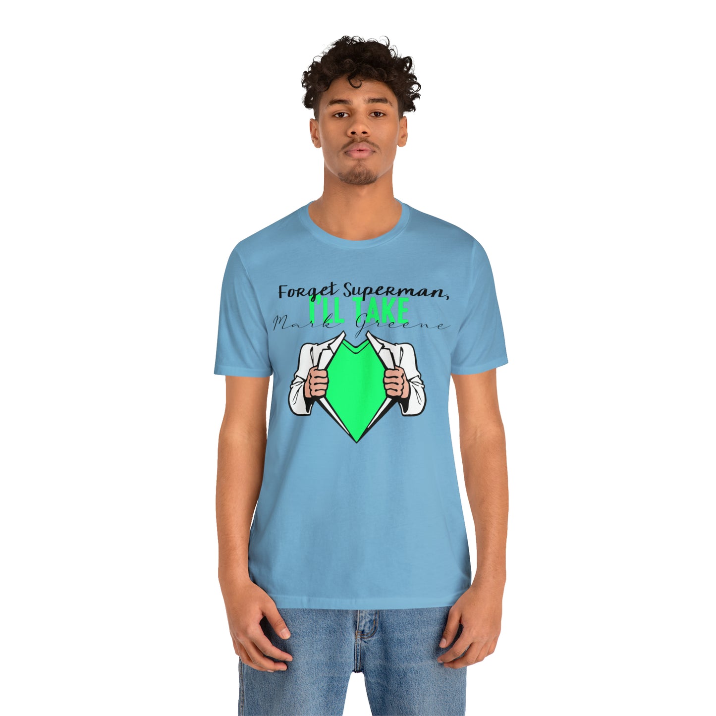 Forget Superman, I'll Take Mark Greene Unisex Jersey Short Sleeve Tee