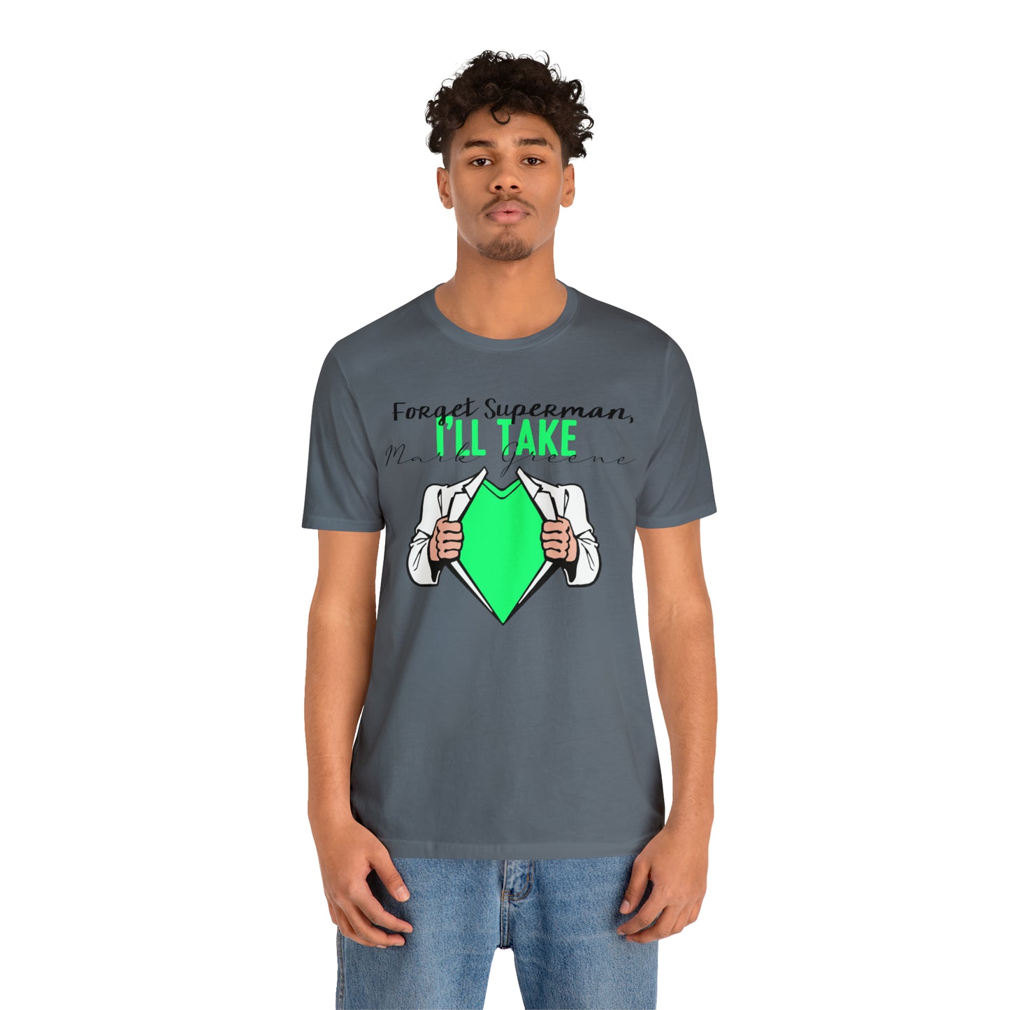 Forget Superman, I'll Take Mark Greene Unisex Jersey Short Sleeve Tee