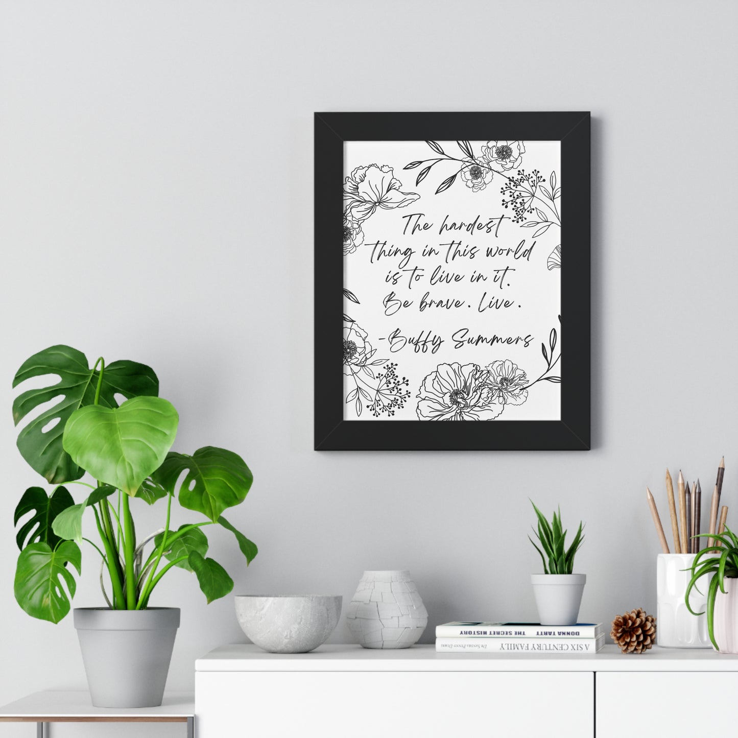 BTVS Buffy Summers Quote Framed Vertical Poster