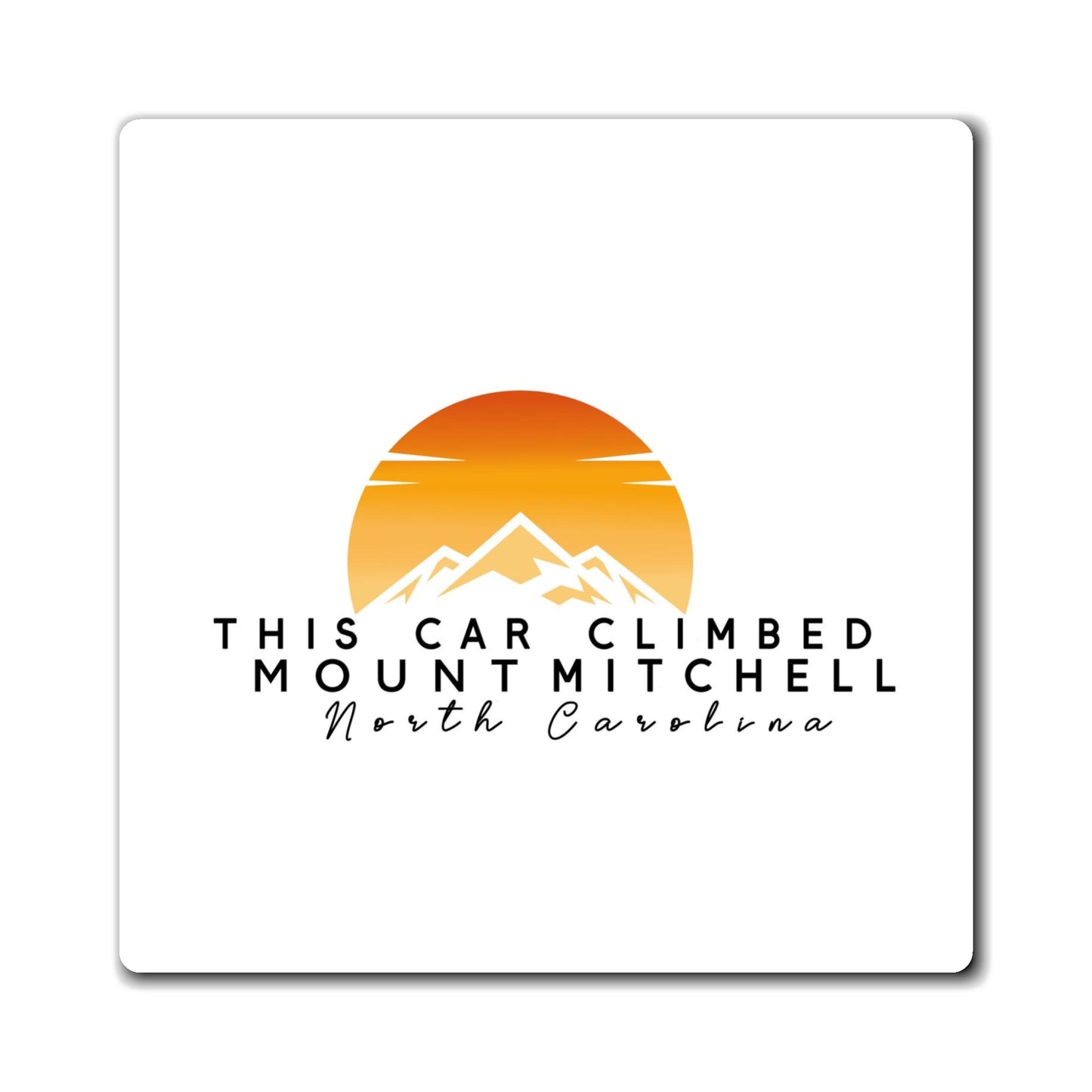 This Car Climbed Mount Mitchell Magnets