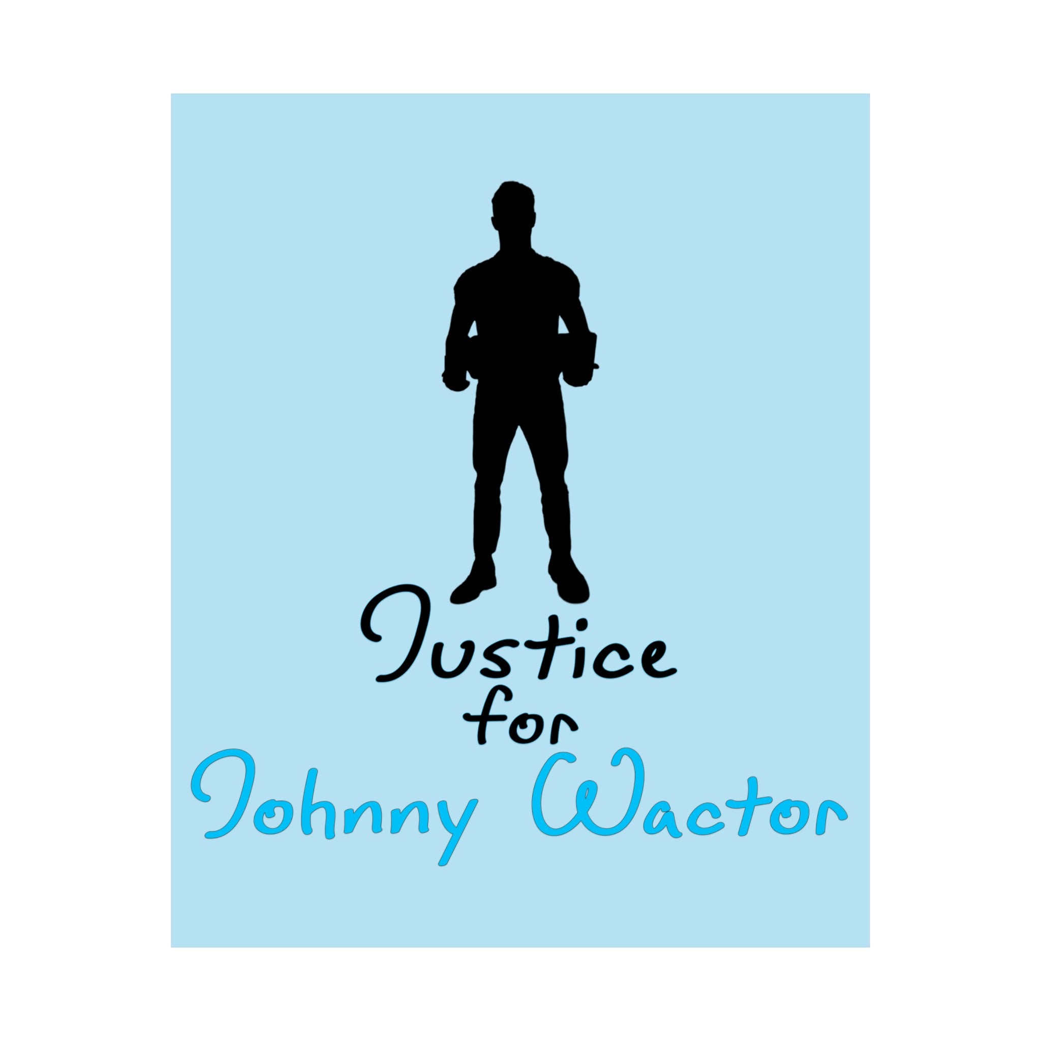 Justice for Johnny Matte Vertical Posters