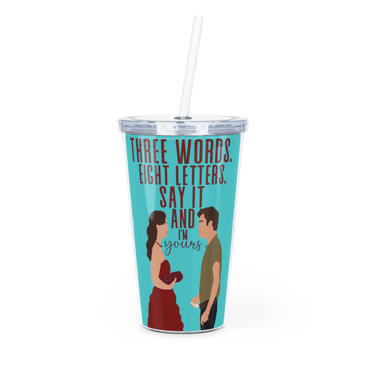 Three Words Eight Letters Chuck & Blair Plastic Tumbler with Straw
