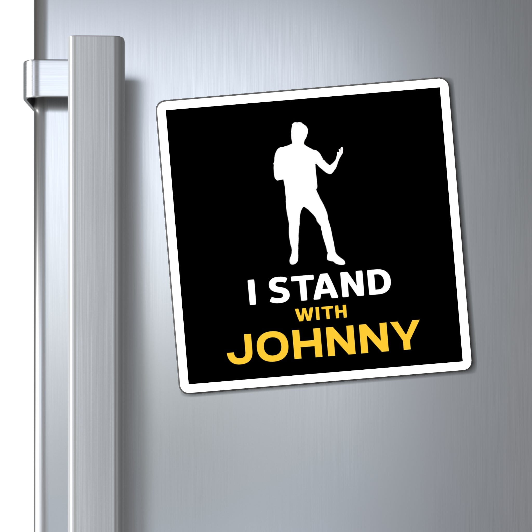 I Stand With Johnny Magnets