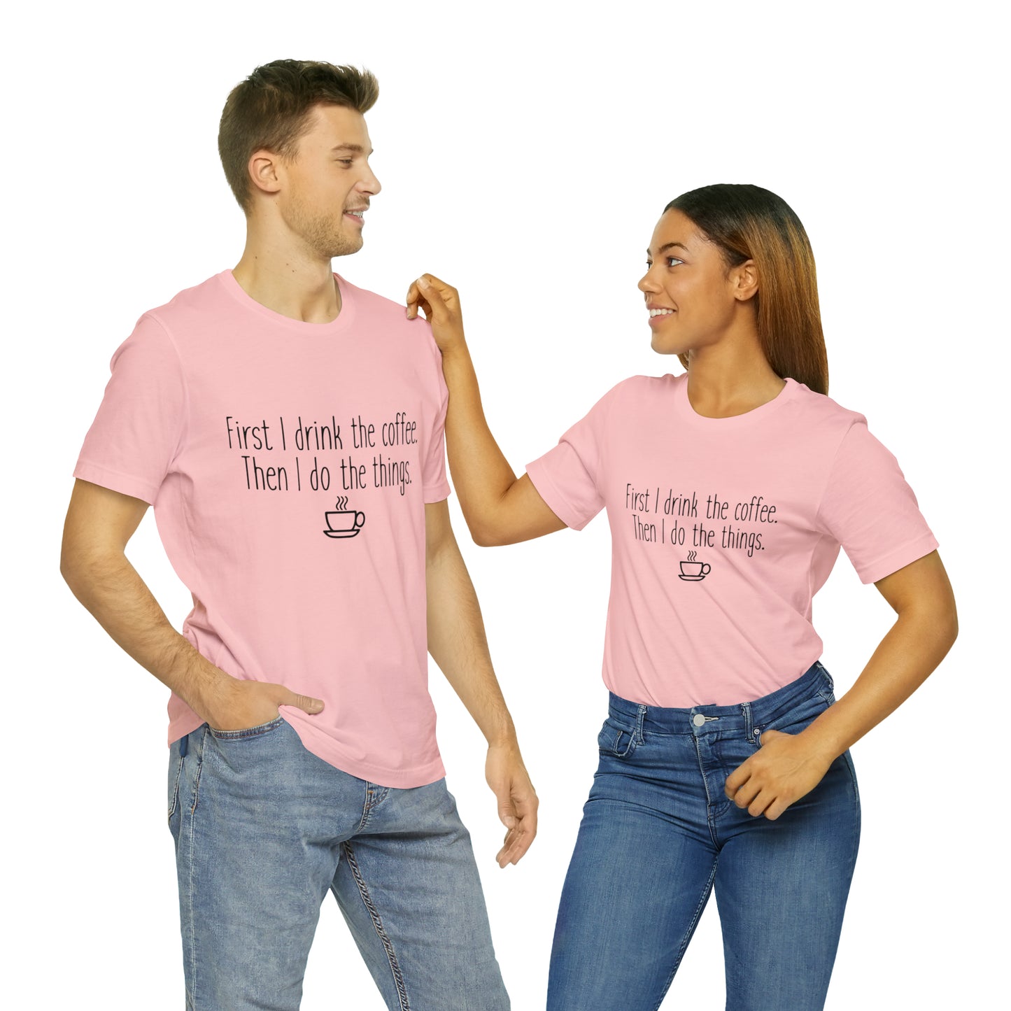 Gilmore Girls First I Drink The Coffee Unisex Jersey Short Sleeve Tee